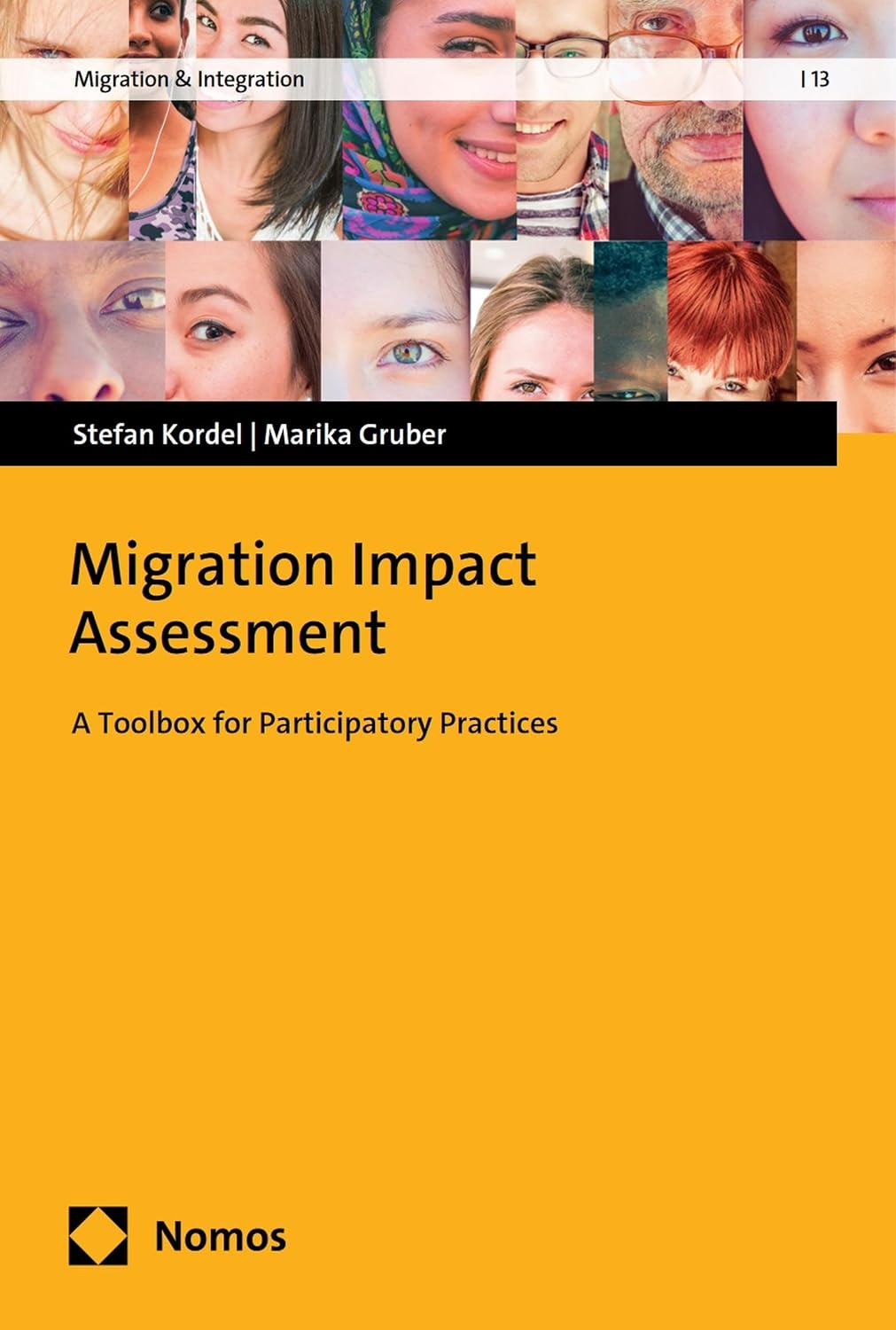 Migration Impact Assessment: A Toolbox for Participatory Practices (Migration & Integration Book 13) (English Edition)