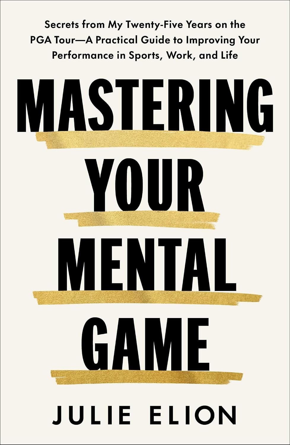 capítulo por capítulo baixar Winning Your Mental Game: Secrets from My Twenty-Five Years on the PGA Tour: A Practical Guide to Improving Your Performance in Sports, Work, and Life