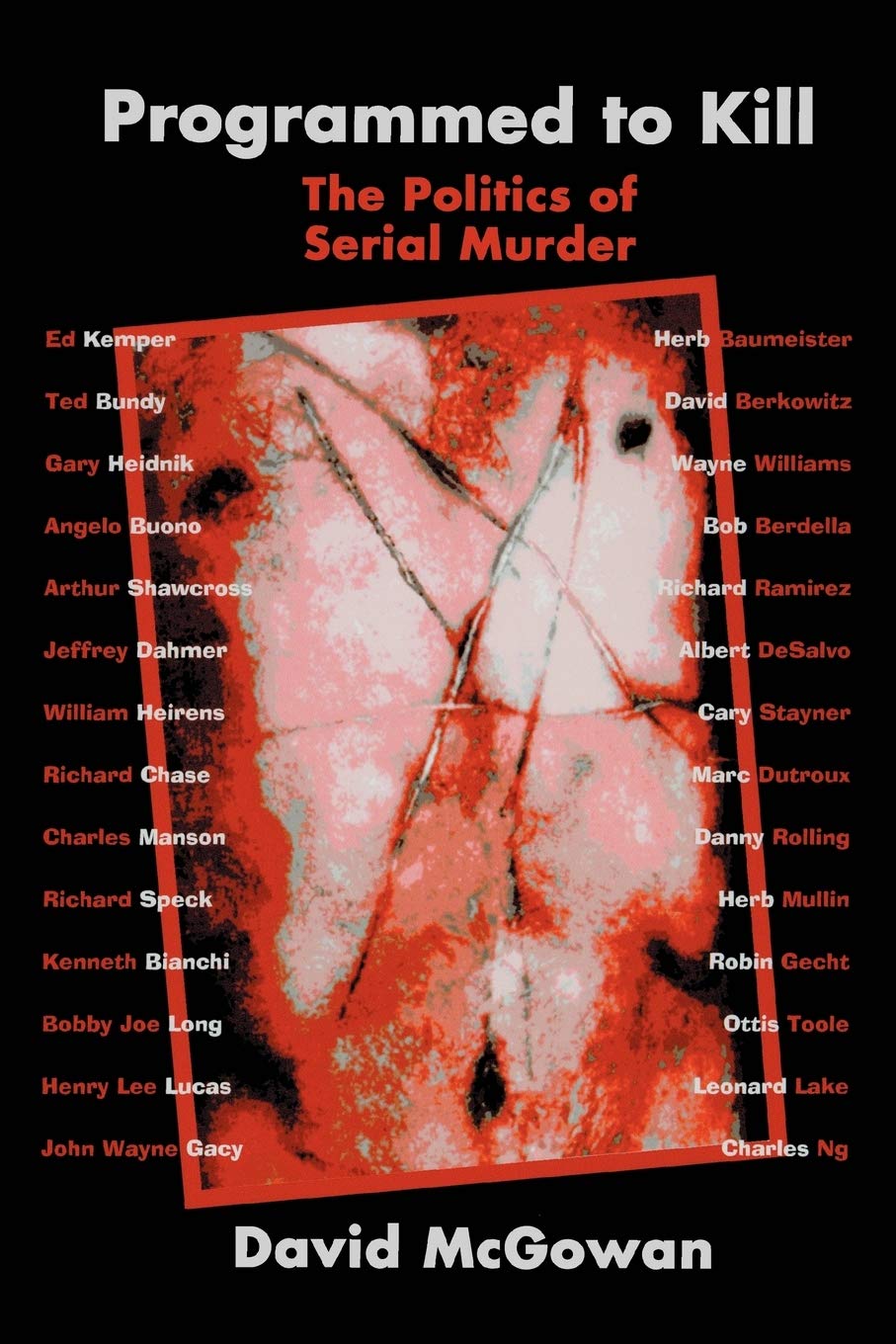 capítulo por capítulo baixar Programmed to Kill: The Politics of Serial Murder