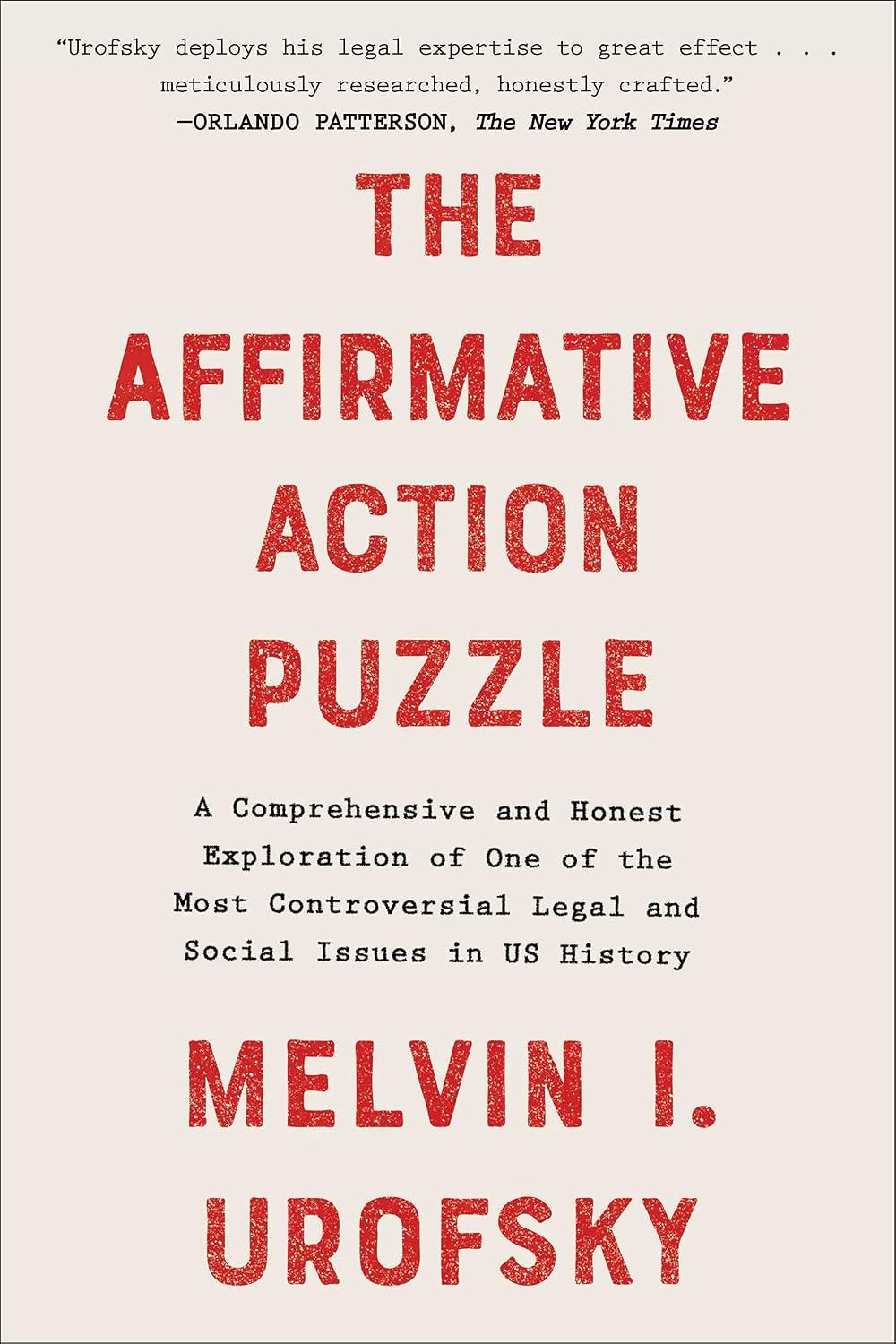 The Affirmative Action Puzzle: A Comprehensive and Honest Exploration of One of the Most Controversial Legal and Social Issues in US History (English Edition) baixar livro de graça