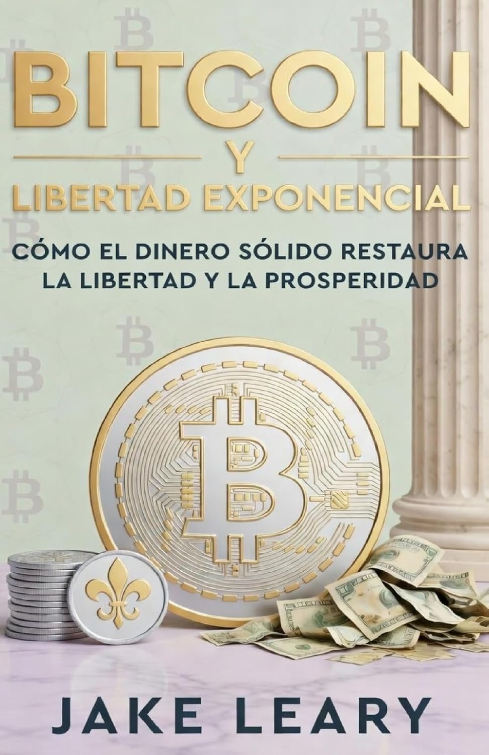 ler totalmente Bitcoin y Libertad Exponencial (Spanish Edition)