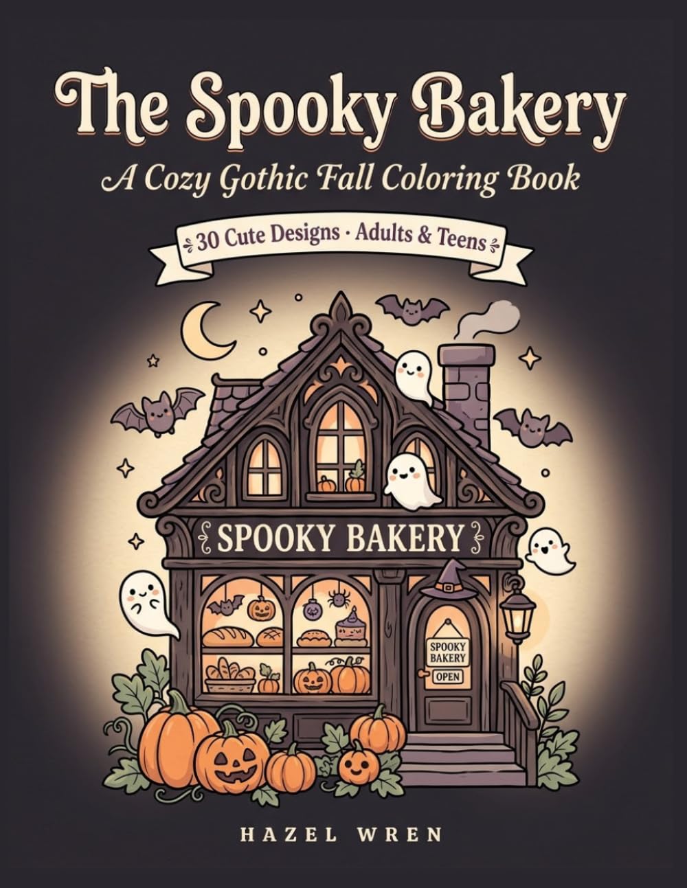 The Spooky Bakery: A Cozy Gothic Fall Coloring Book for Adults and Teens: 30 Cute Halloween and Autumn Designs with Ghost Bakers, Black Cats, Pumpkin Cafes and Haunted Gingerbread Houses to Relax baixar livro de graça
