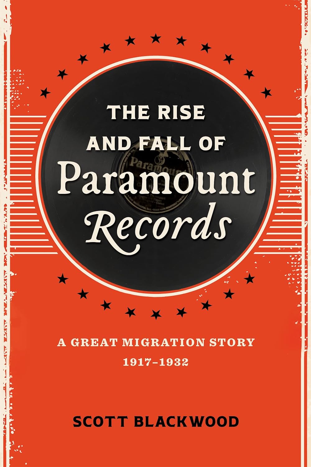 The Rise and Fall of Paramount Records: A Great Migration Story, 1917–1932 (English Edition) baixar o livro de graça