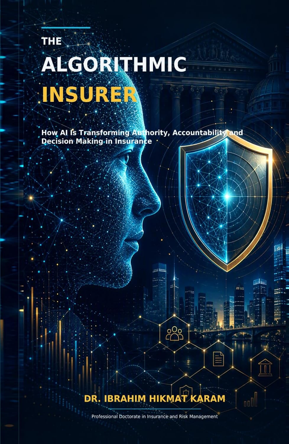 capítulo por capítulo baixar THE ALGORITHMIC INSURER: How AI Is Transforming Authority, Accountability and Decision Making in Insurance