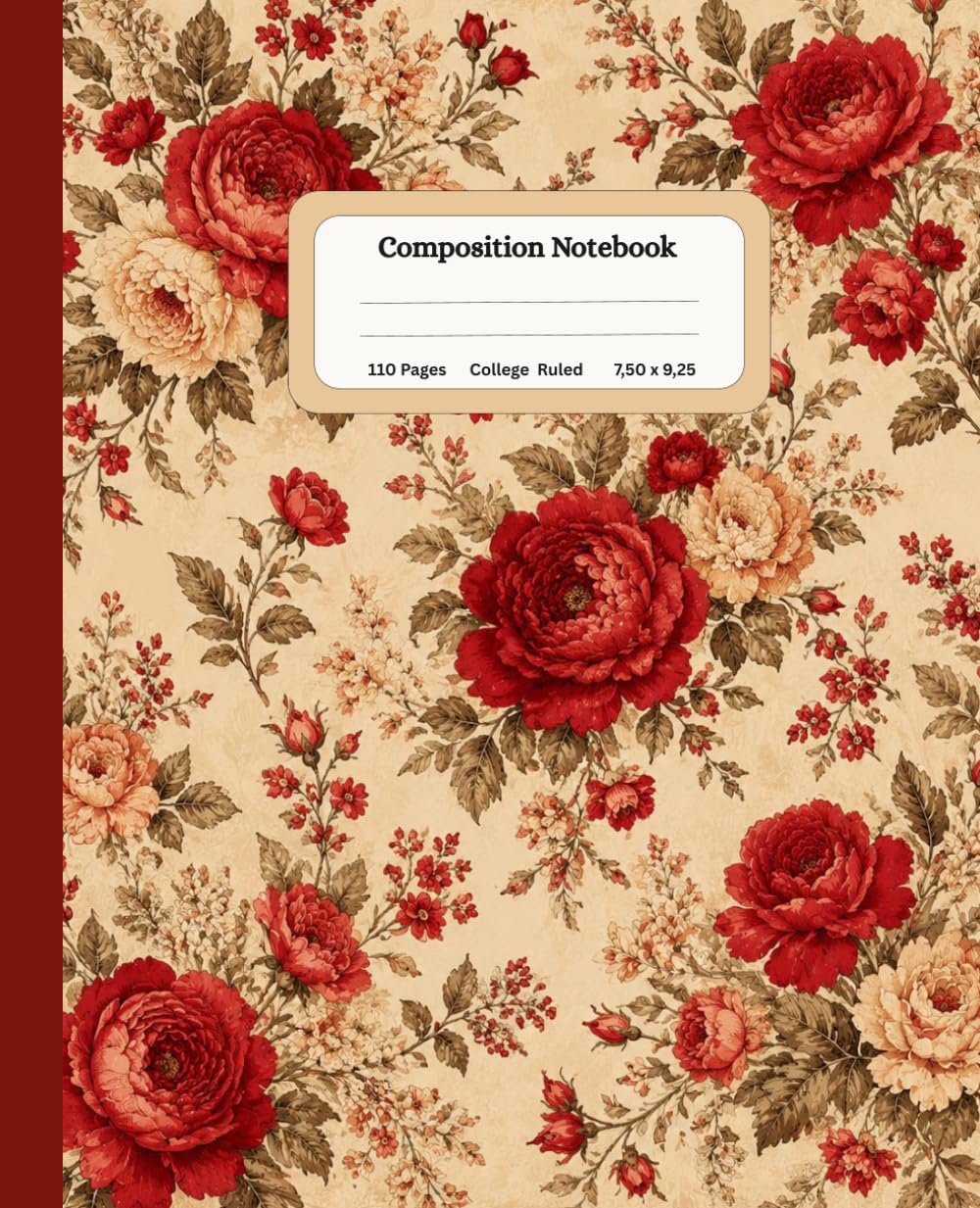 capítulo por capítulo baixar Composition Notebook College Ruled: Vintage Red Roses Botanical Illustration, Cottagecore Aesthetic Floral Journal, Antique Cream & Burgundy Note Book for School, College, Office & Writing
