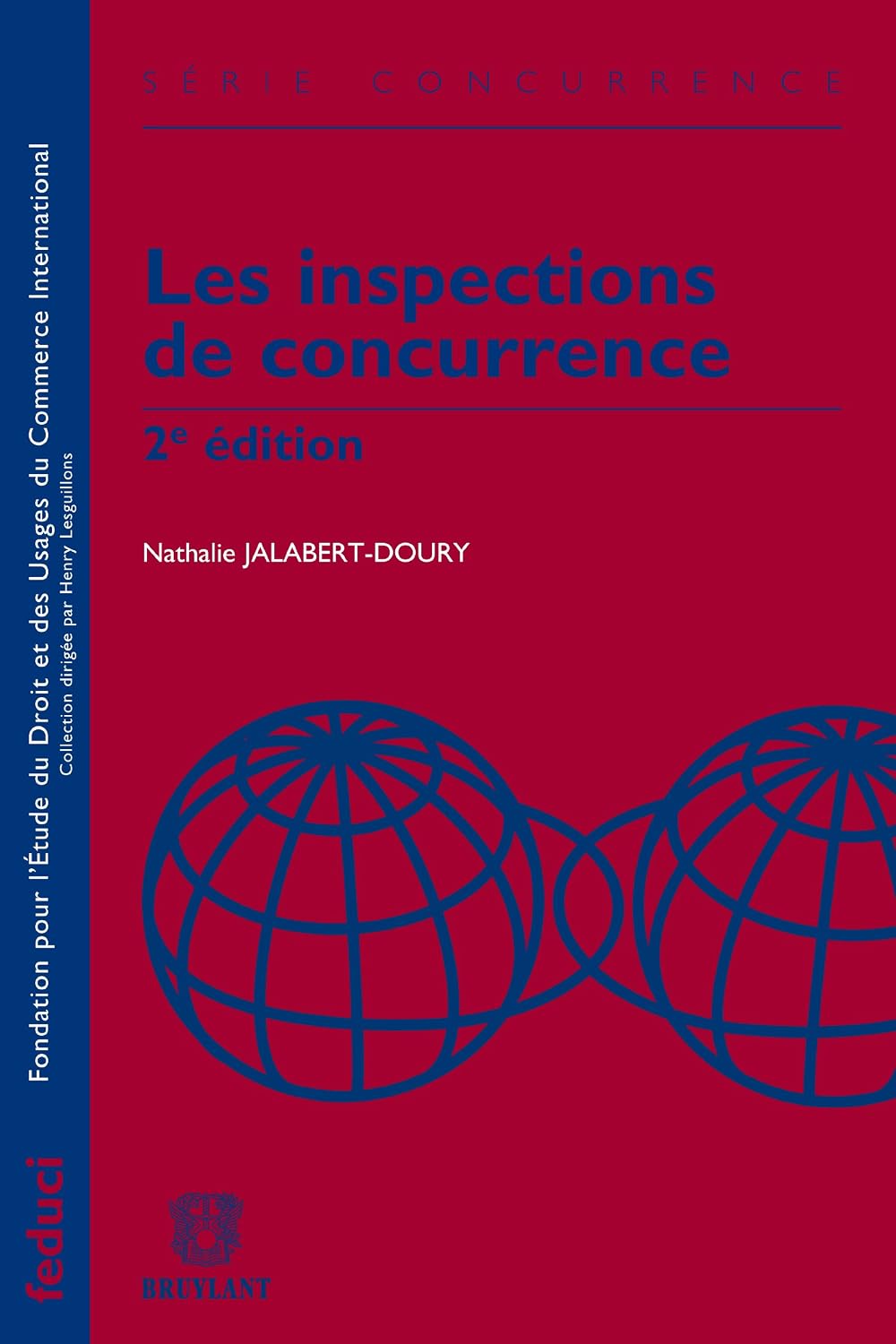 Les inspections de concurrence (FEDUCI) (French Edition)