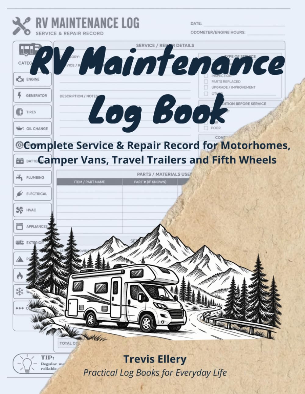 ler totalmente RV Maintenance Log Book: Complete Service & Repair Record for Motorhomes, Camper Vans, Travel Trailers and Fifth Wheels