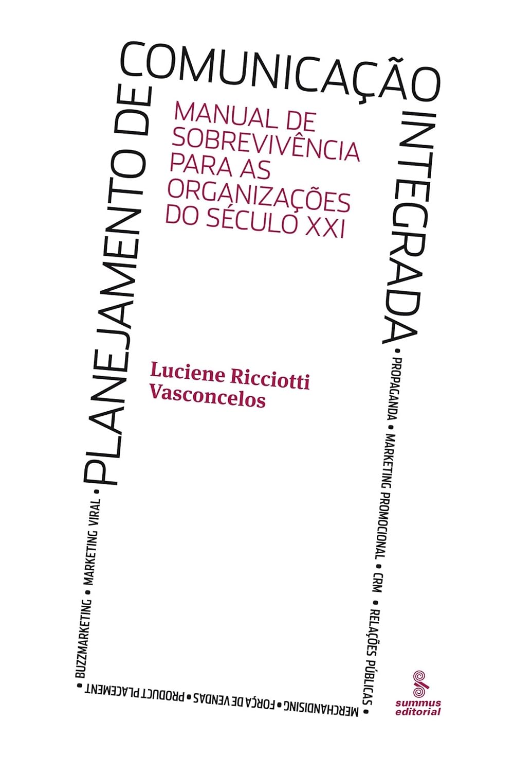 Planejamento de comunicação integrada: Manual de sobrevivência para as organizações do século XXI baixar o livro de graça