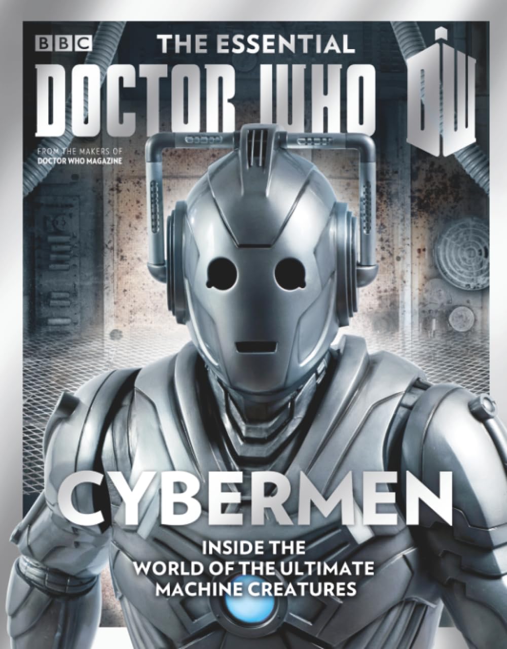 The Essential Doctor Who: Cybermen: Inside the World of the Ultimate Machine Creatures baixar livro de graça