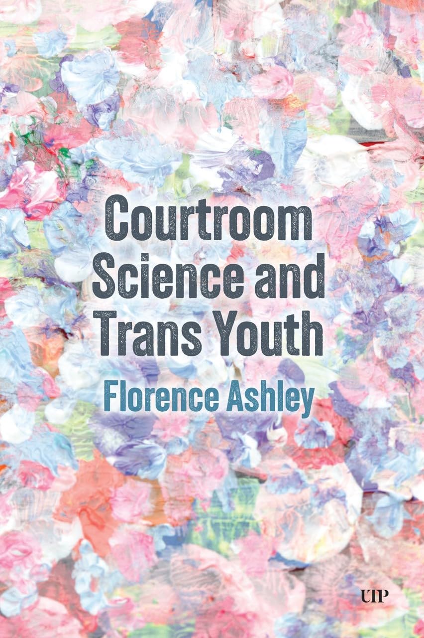 Courtroom Science and Trans Youth (English Edition) baixar livro de graça