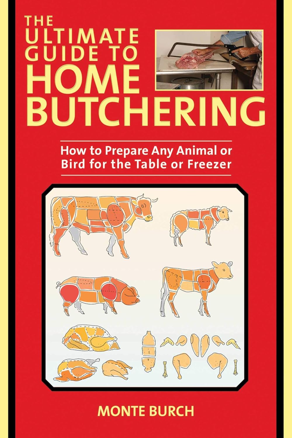 capítulo por capítulo baixar The Ultimate Guide to Home Butchering: How to Prepare Any Animal or Bird for the Table or Freezer