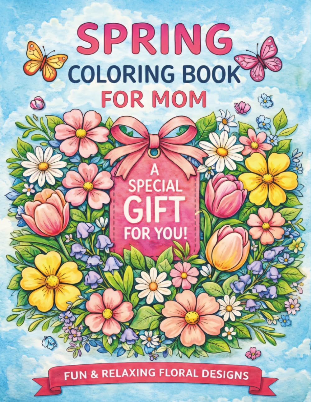 Spring Coloring Book for Mom: Bold & Easy Large Print Floral Designs for Relaxation and Stress Relief baixar o livro de graça
