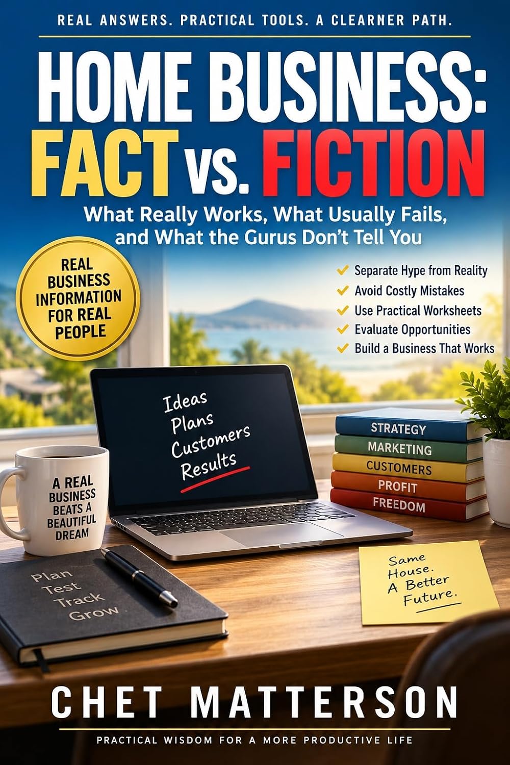 ler totalmente HOME BUSINESS: FACT VS. FICTION: What Really Works, What Usually Fails, and What the Gurus Don't Tell You (English Edition)