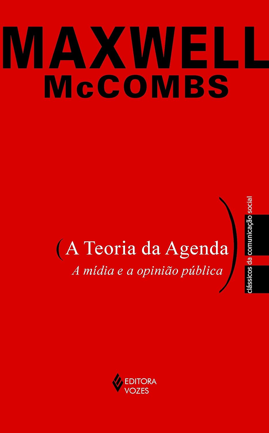 Teoria da agenda: A mídia e a opinião pública