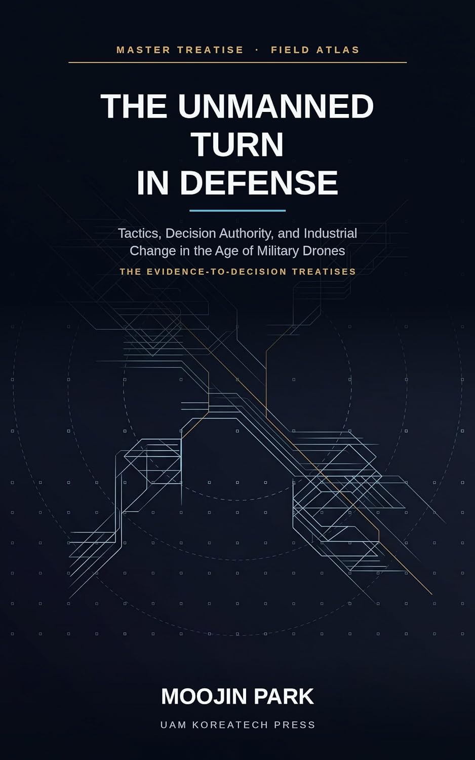 The Unmanned Turn in Defense: Tactics, Decision Authority, and Industrial Change in the Age of Military Drones (English Edition) baixar livro de graça
