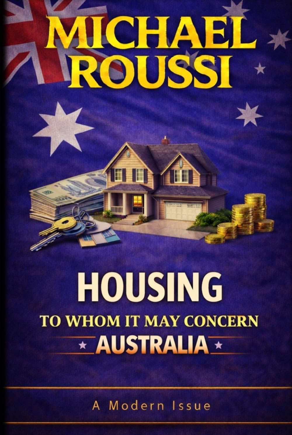 Housing: To Whom It May Concern (Australia): A Modern Issue (Cost of Living Australia Series) baixar livro de graça