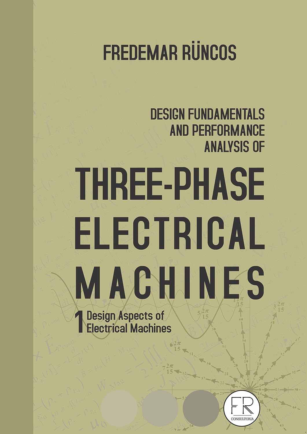 ler totalmente Design fundamentals and performance analysis of three-phase electrical machines: Design Aspects of Electric Machine (English Edition)