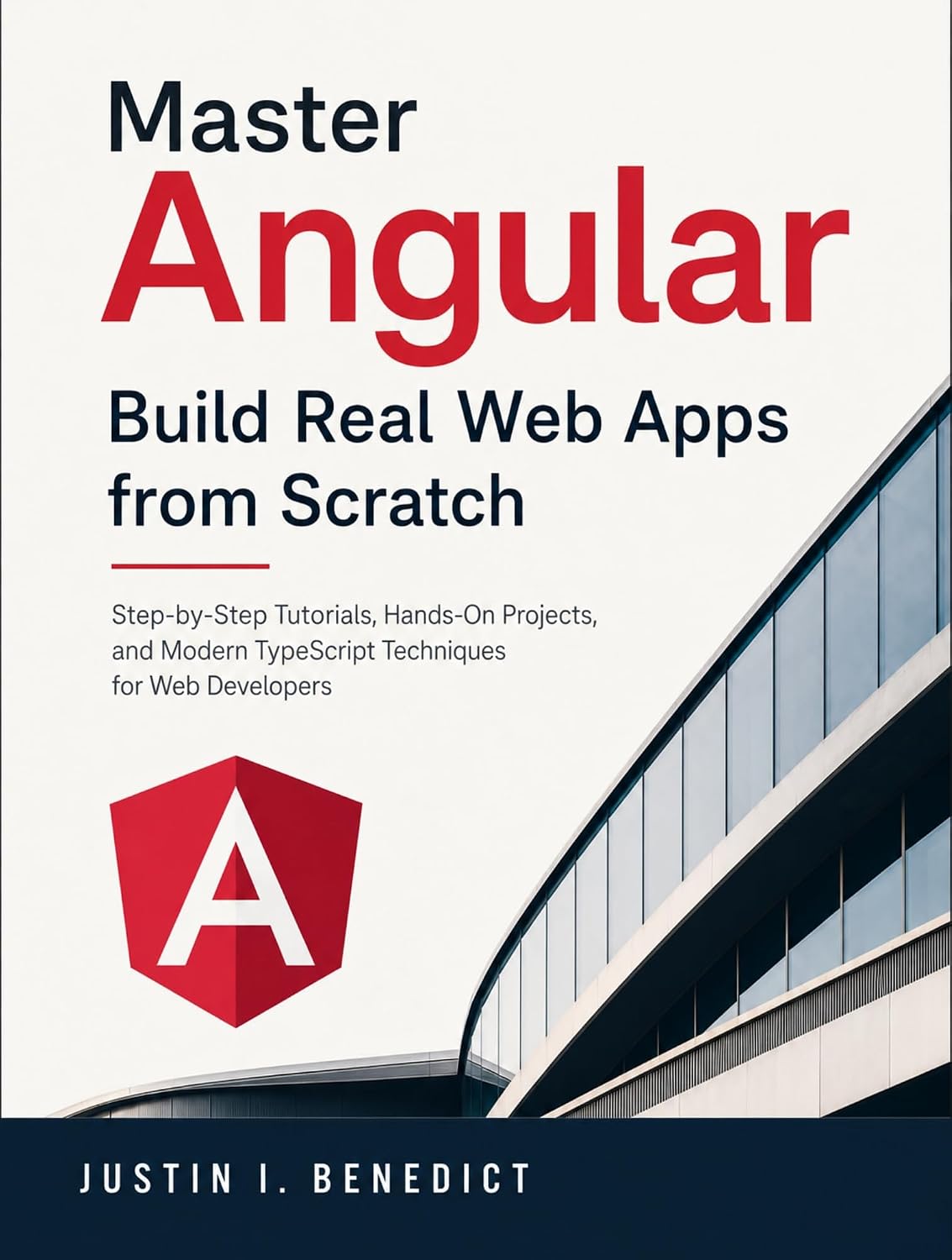 Master Angular: Build Real Web Apps from Scratch: Step-by-Step Tutorials, Hands-On Projects, and Modern TypeScript Techniques for Web Developers (English Edition) baixar livro de graça