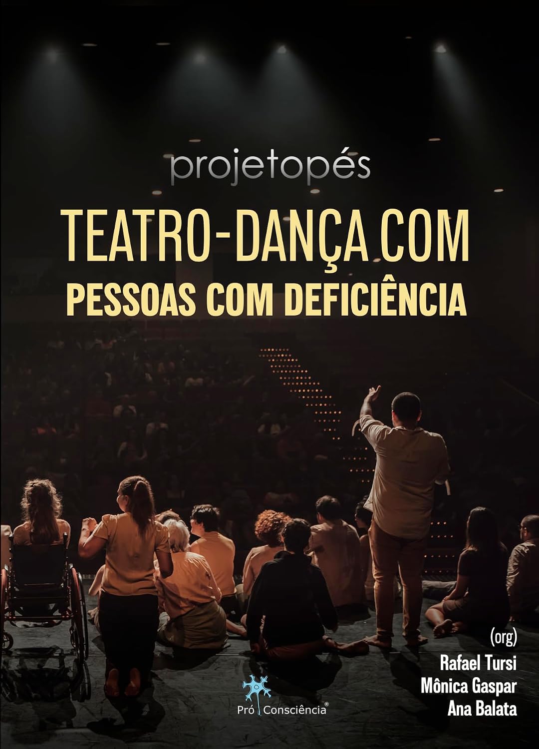 capítulo por capítulo baixar Projeto Pés - Teatro-Dança com Pessoas com Deficiência