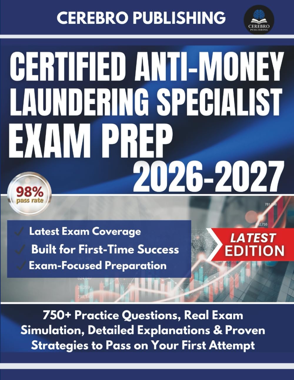 CERTIFIED ANTI-MONEY LAUNDERING SPECIALIST EXAM PREP 2026-2027: 750+ Practice Questions, Real Exam Simulation, Detailed Explanations & Proven Strategies to Pass on Your First Attempt baixar o livro de graça