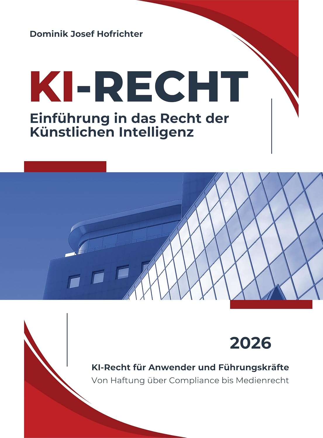 KI-Recht - Einführung in das Recht der Künstlichen Intelligenz: KI-Recht für Anwender und Führungskräfte (German Edition) baixar o livro de graça