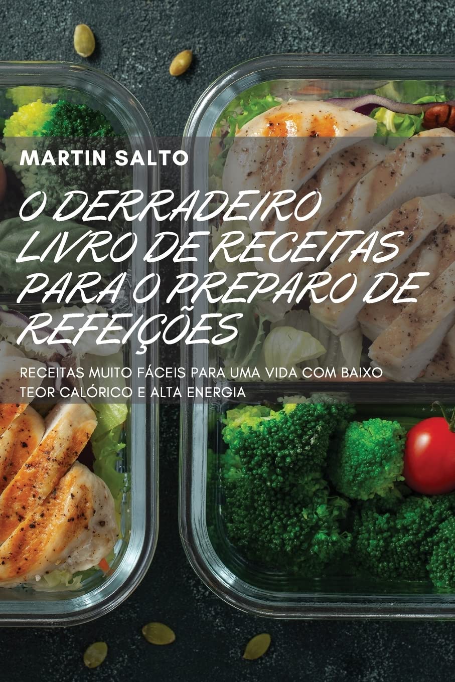 O DERRADEIRO LIVRO DE RECEITAS PARA O PREPARO DE REFEIÇÕES baixar o livro de graça