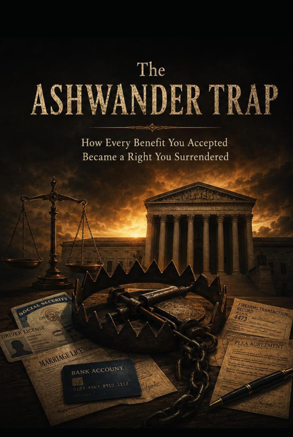 The Ashwander Trap: How Every Benefit You Accepted Became a Right You Surrendered (The Invisible Court Series) baixar livro de graça
