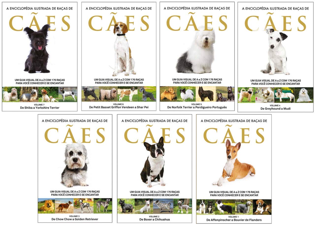 A Enciclopédia Ilustrada de Raças de Cães (Coleção completa - 7 livros): Um guia visual de A a Z com 176 Raças para você conhecer e se encantar