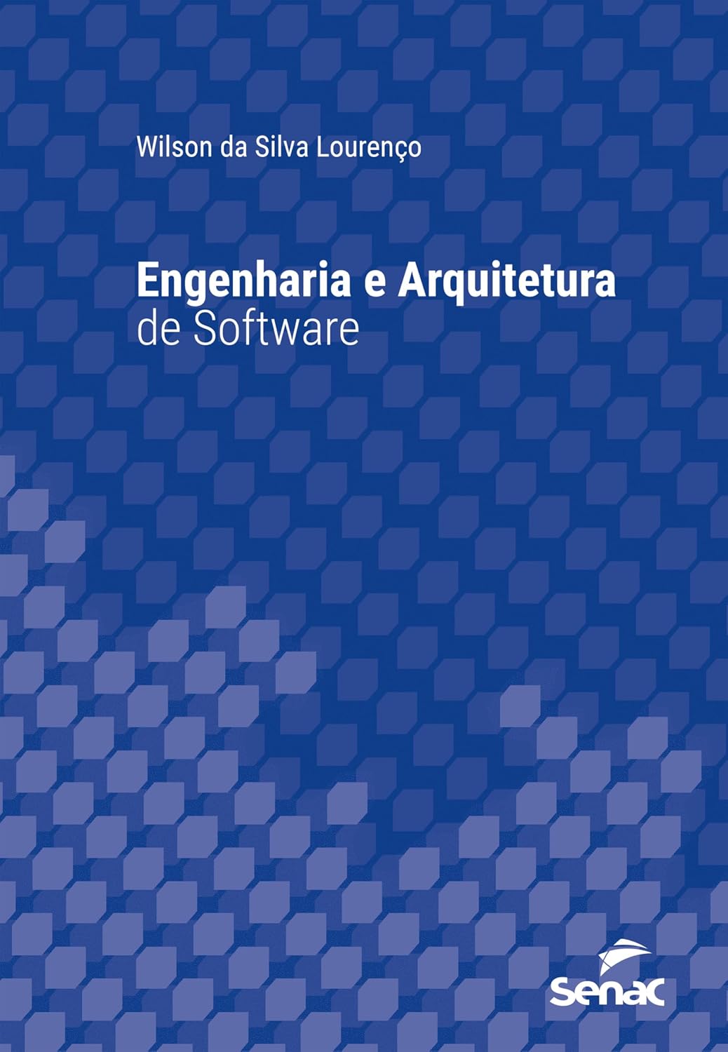 ler totalmente Engenharia e arquitetura de software (Série Universitária)