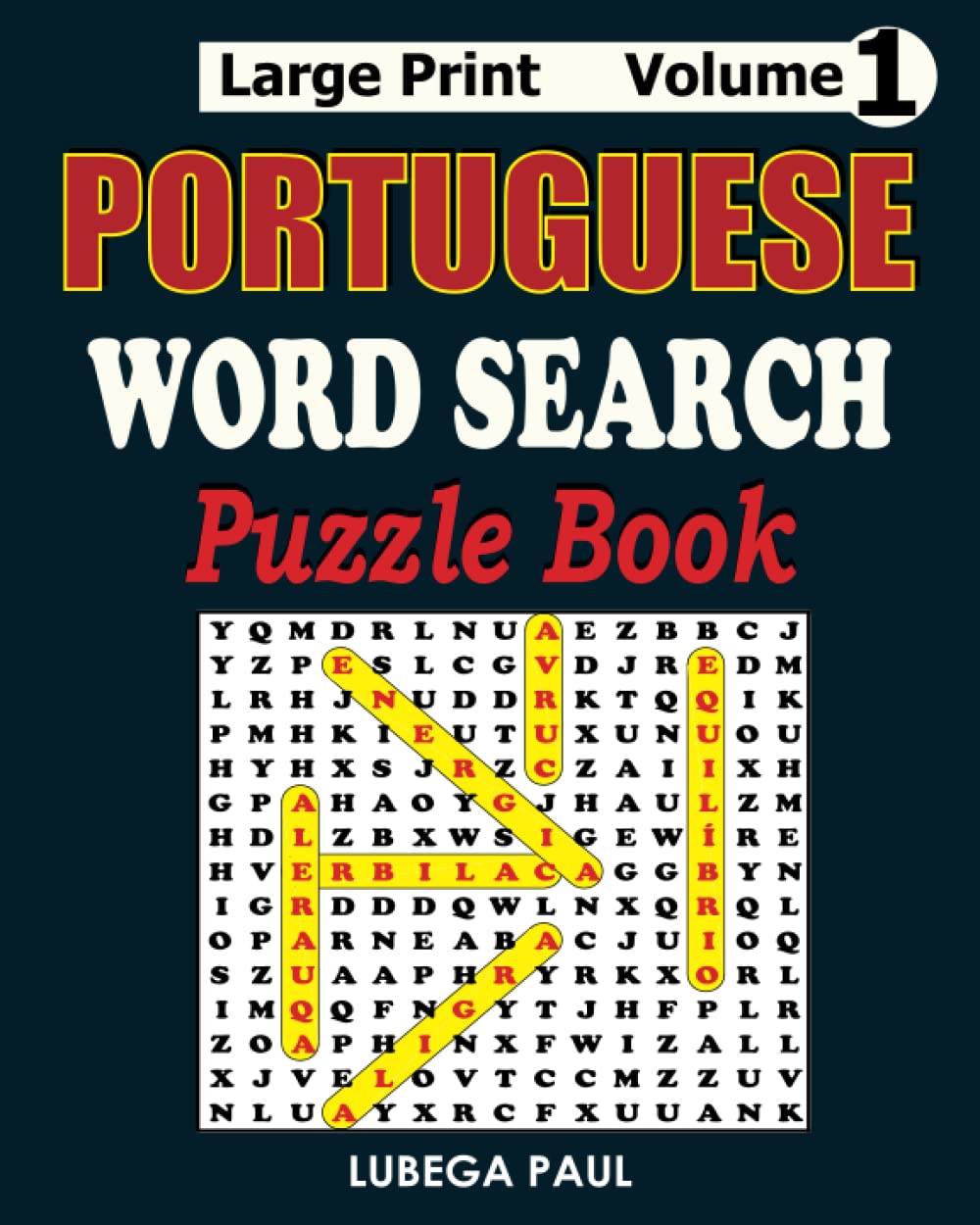 PORTUGUESE WORD SEARCH PUZZLE BOOK VOLUME 1: LARGE PRINT (TEMÁTICO) 100 quebra-cabeças quebra-cabeças para adultos (letras grandes) com horas de... (Edição em português) (Portuguese Edition) baixar o livro de graça