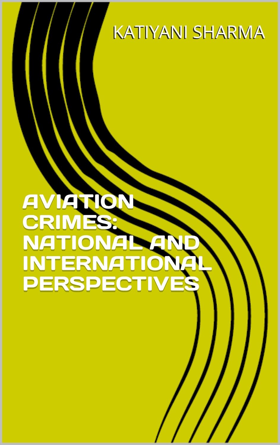 ler totalmente AVIATION CRIMES: NATIONAL AND INTERNATIONAL PERSPECTIVES (English Edition)