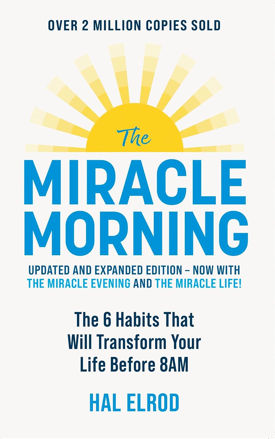capítulo por capítulo baixar The Miracle Morning (Updated and Expanded Edition): The 6 Habits That Will Transform Your Life Before 8AM (English Edition)