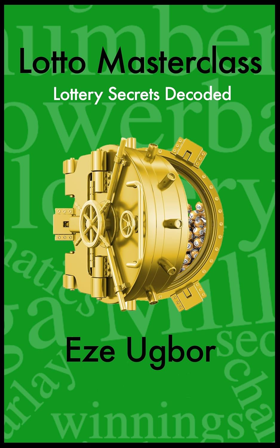 Lotto Masterclass: Lottery Secrets Decoded (English Edition) baixar livro de graça