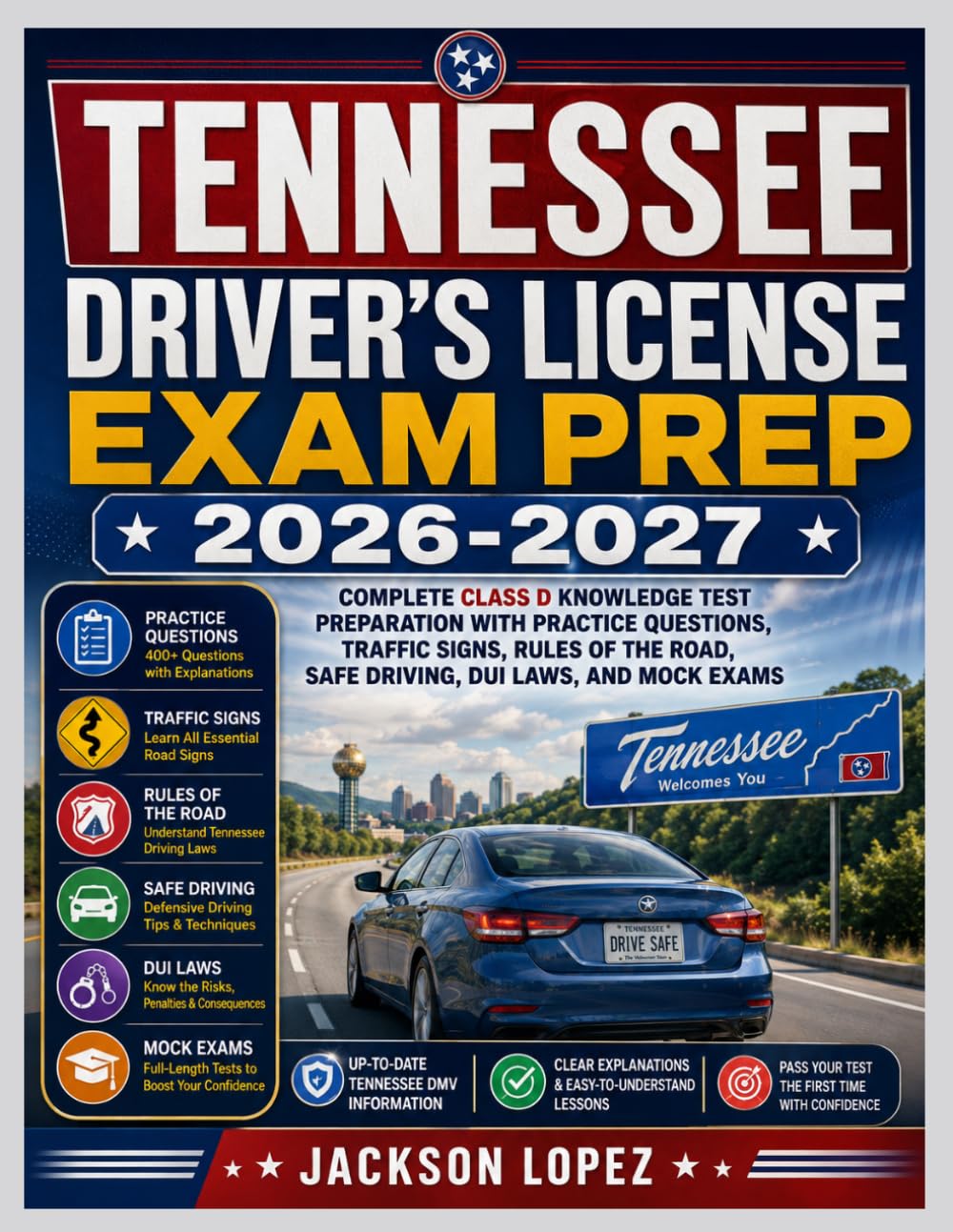 ler totalmente Tennessee Driver’s License Exam Prep 2026-2027: Complete Class D Knowledge Test Preparation with Practice Questions, Traffic Signs, Rules of the Road, Safe Driving, DUI Laws, and Mock Exams