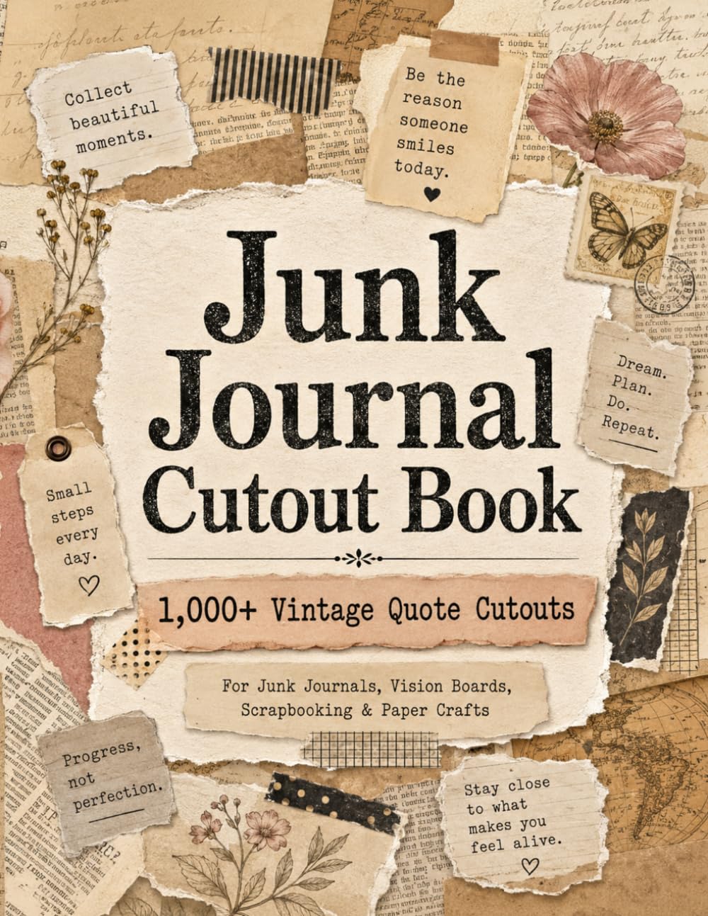 ler totalmente Junk Journal Cutout Book: 1,000+ Vintage Quote Cutout Images, Motivational Phrases, Paper Scraps and Ephemera for Vision Boards, Scrapbooking and Mood Boards