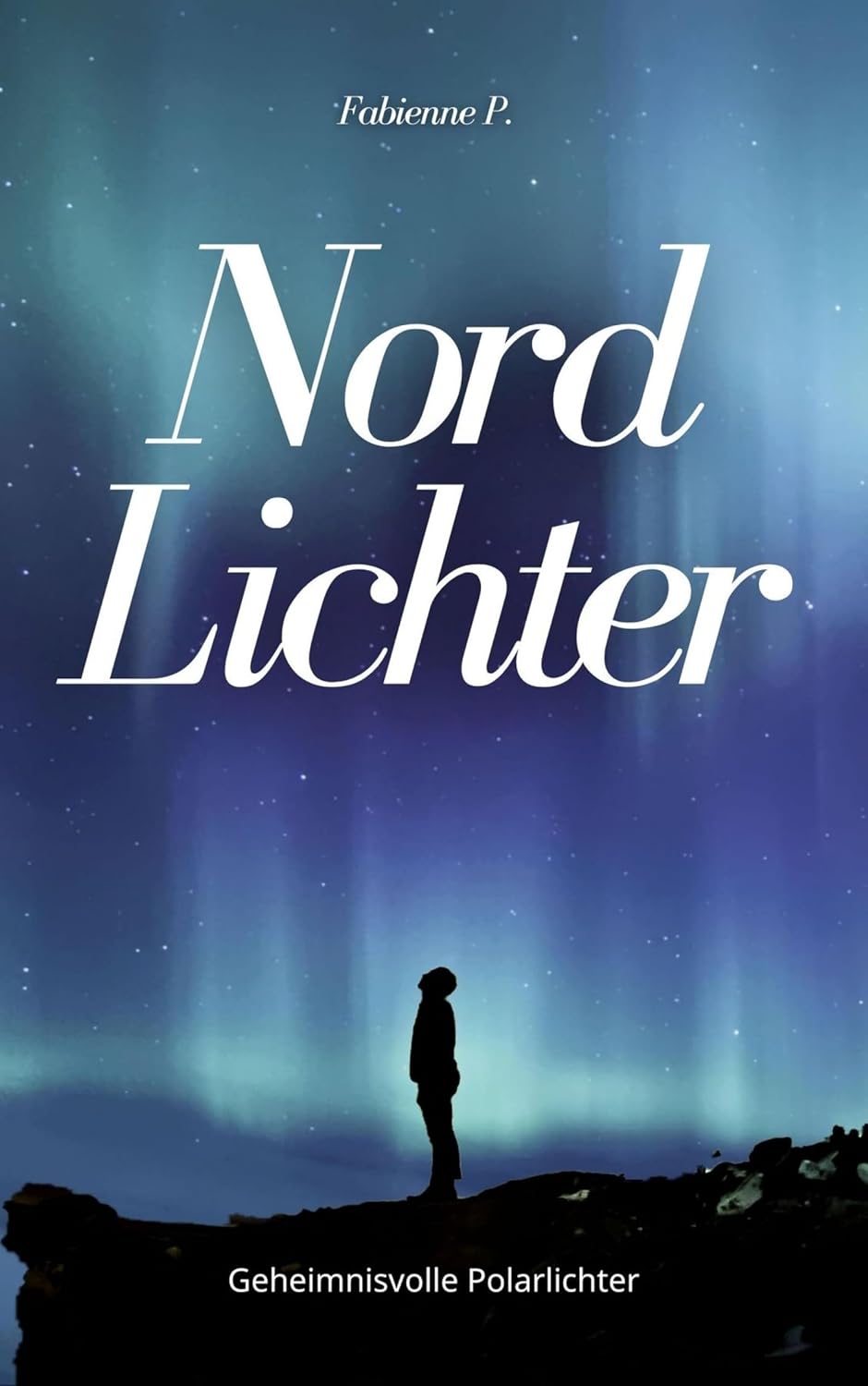 ler totalmente Nordlichter: Geheimnisvolle Polarlichter (German Edition)