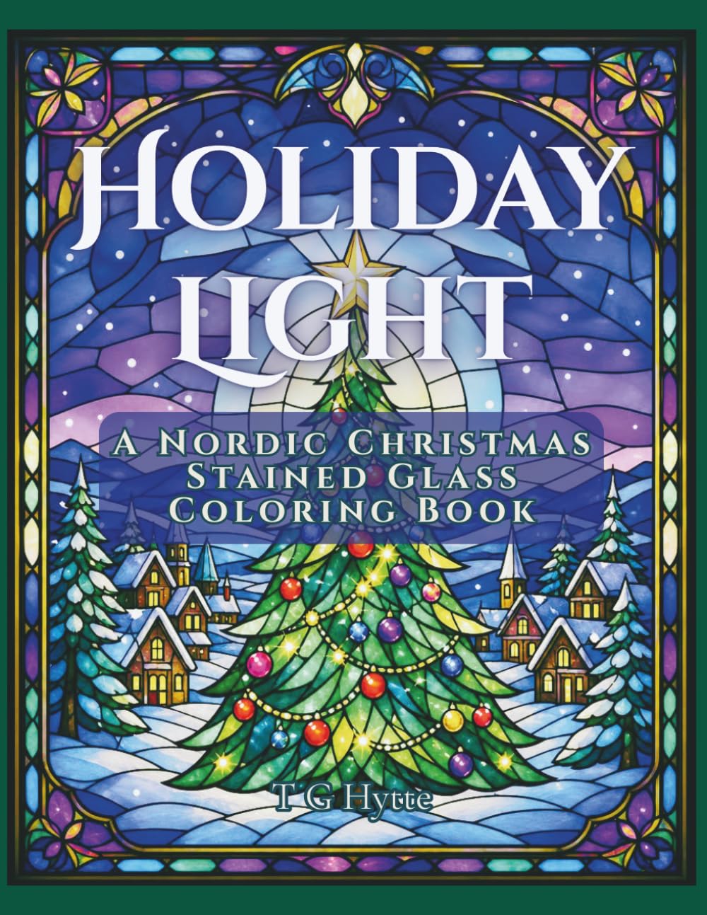 Holiday Light: A Nordic Christmas Stained Glass Coloring Book (Radiant Glass Coloring Series) baixar o livro de graça