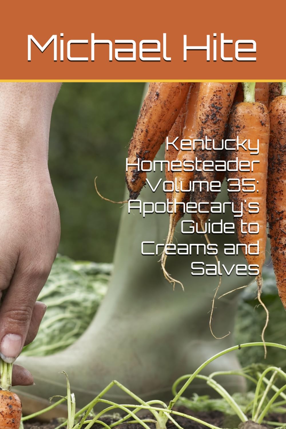 Kentucky Homesteader Volume 35: Apothecary's Guide to Creams and Salves baixar livro de graça