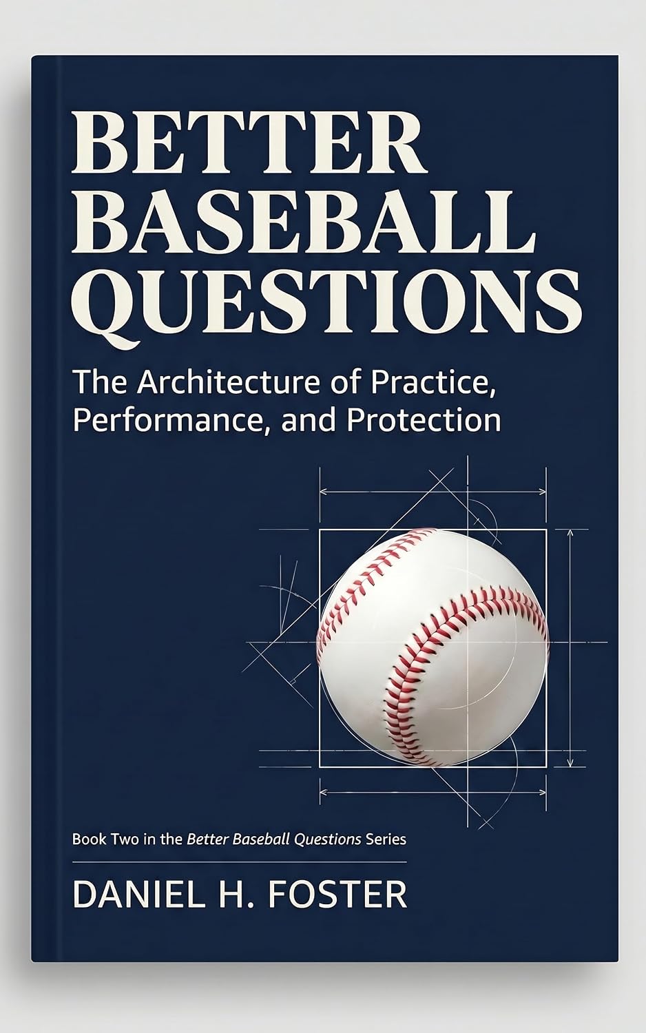 capítulo por capítulo baixar Better Baseball Questions: The Architecture of Practice, Performance, and Protection (English Edition)