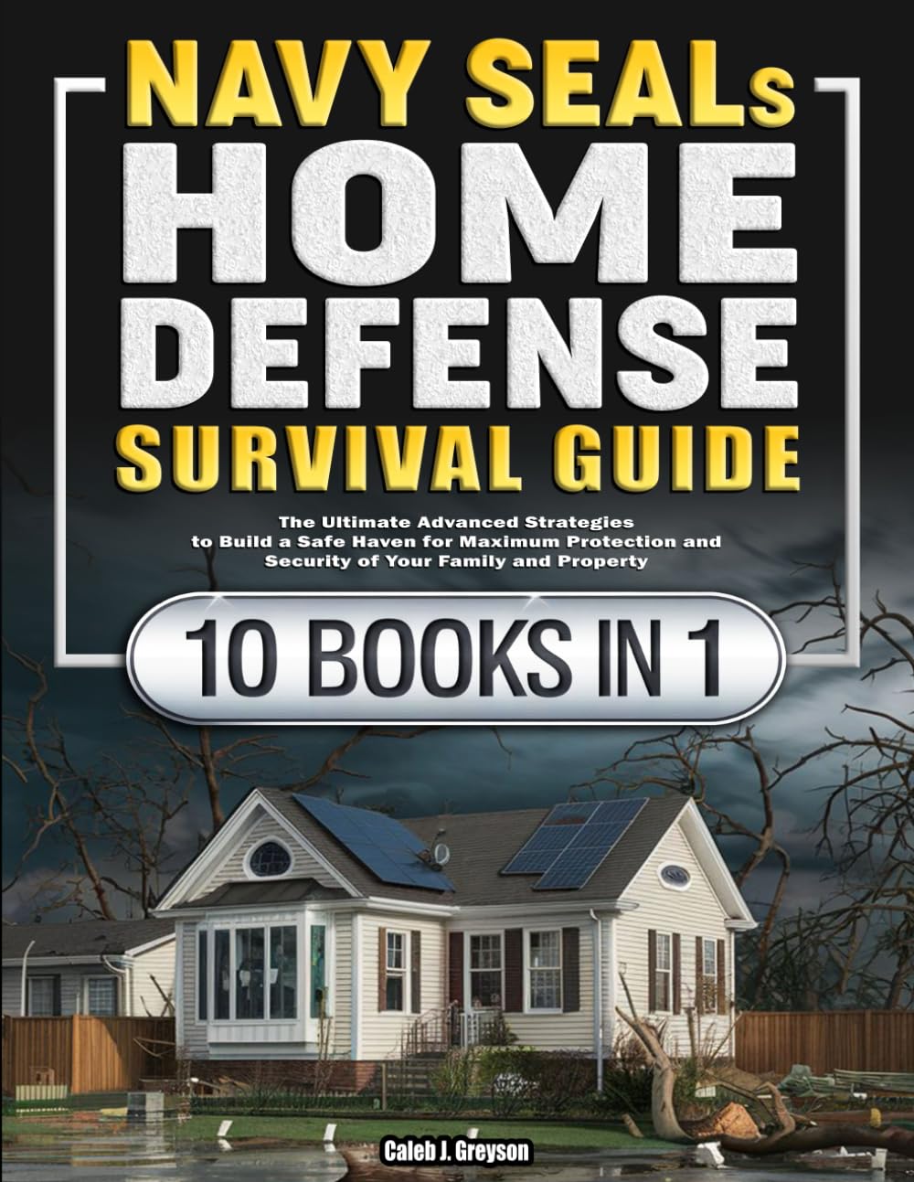 ler totalmente Navy SEALs Home Defense Survival Guide: The Ultimate Advanced Strategies to Build a Safe Haven for Maximum Protection and Security of Your Family and Property