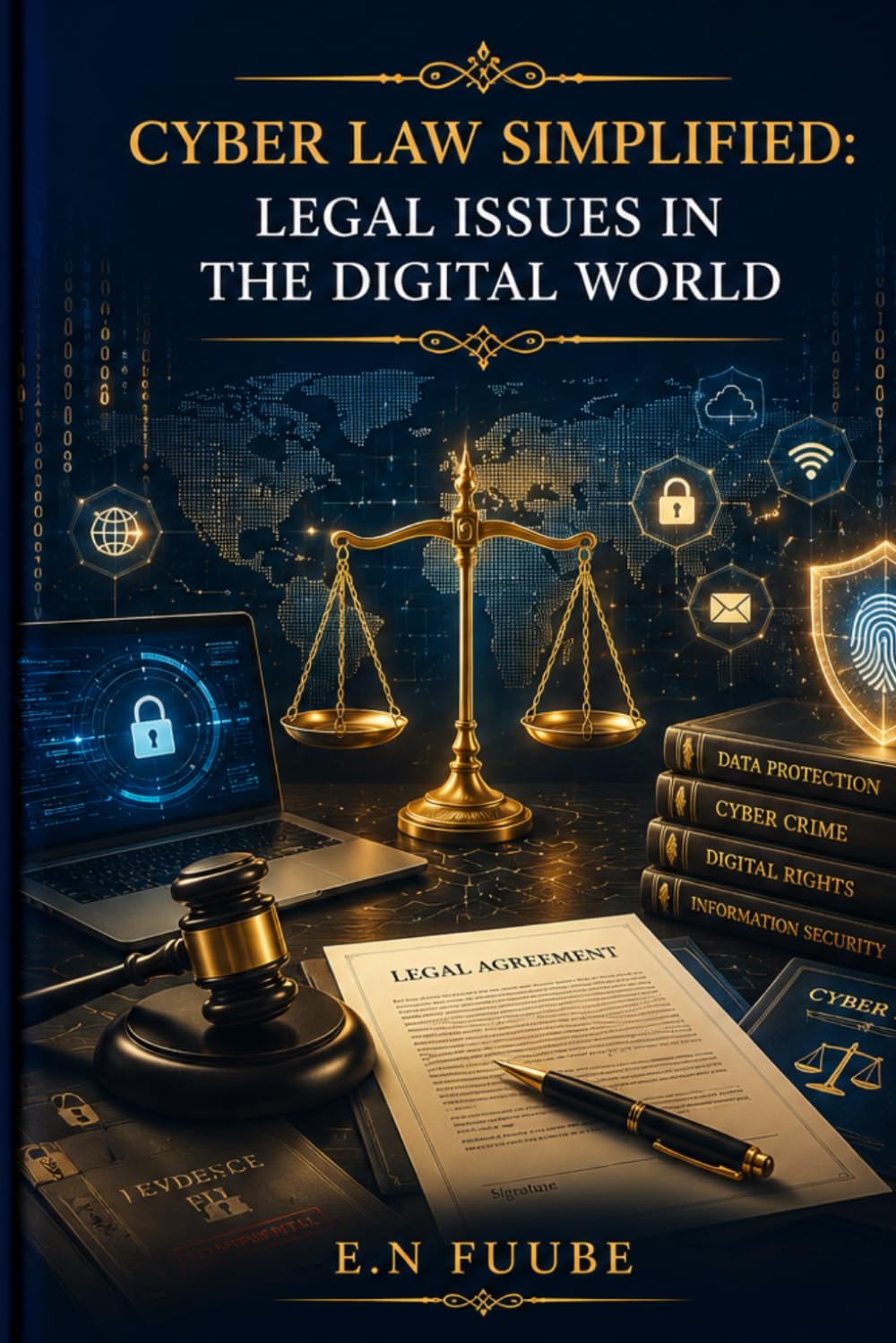 Cyber Law Simplified: Legal Issues in the Digital World