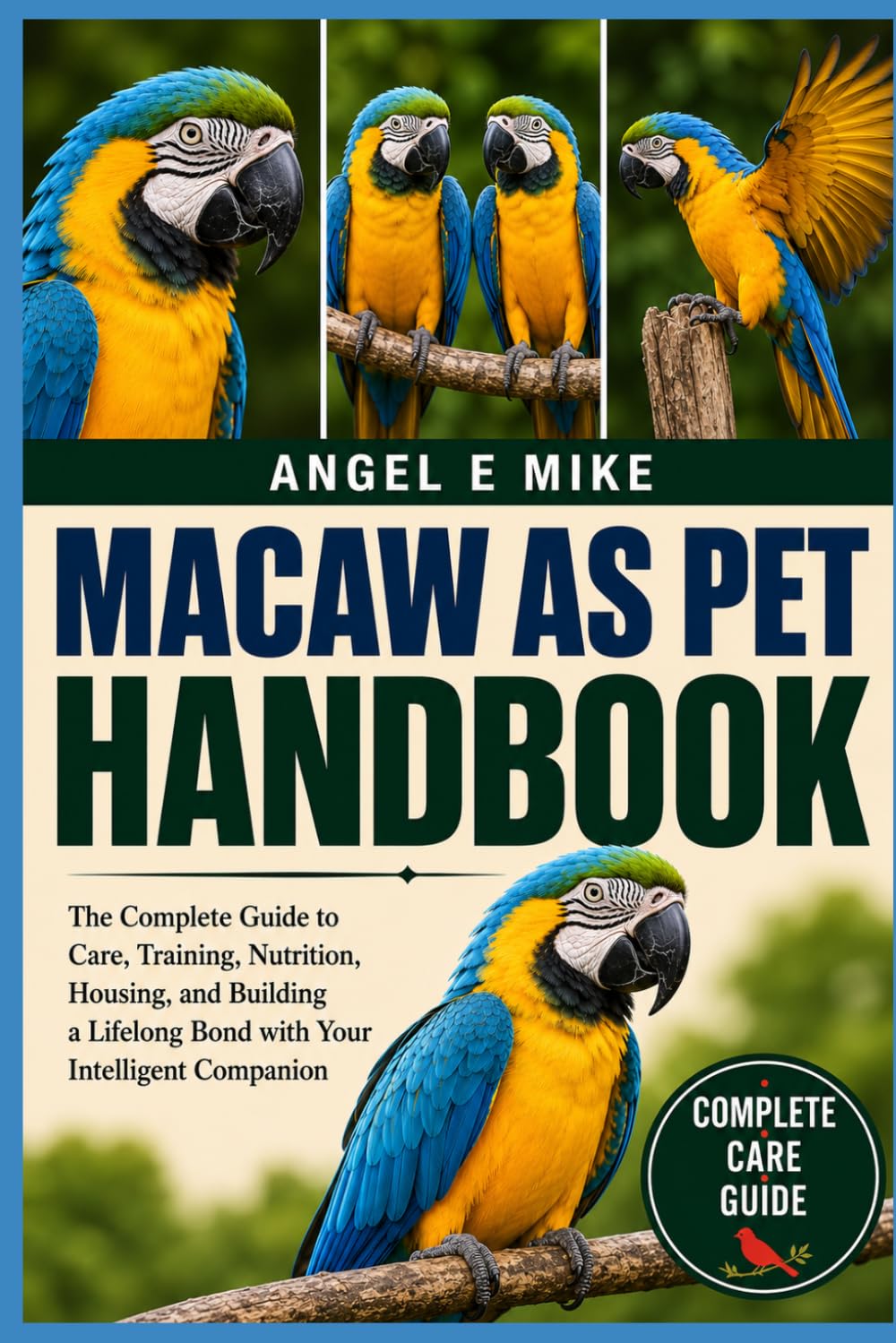 ler totalmente Macaw as Pet: The Complete Guide to Care, Training, Nutrition, Housing, and Building a Lifelong Bond with Your Intelligent Companion