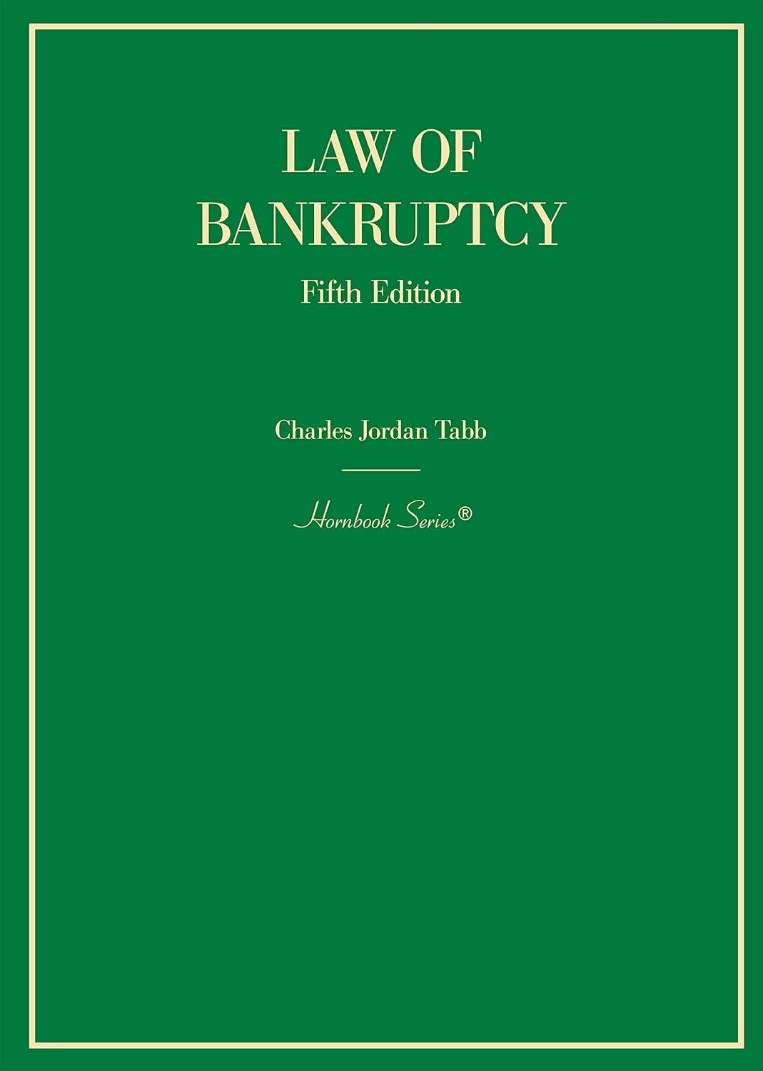Law of Bankruptcy (Hornbooks) (English Edition)