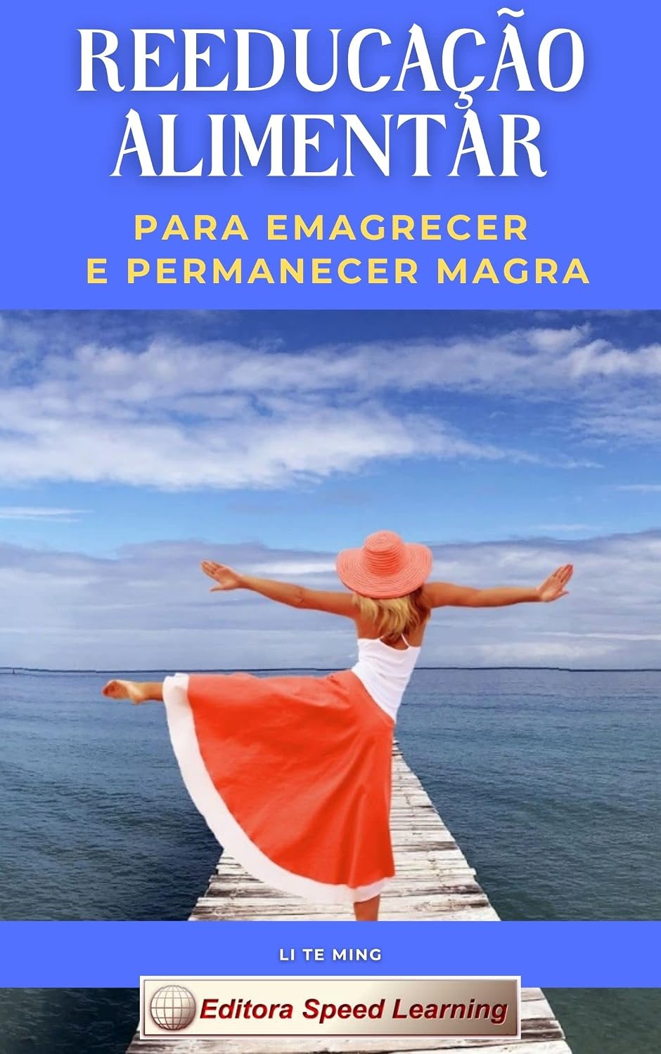 REEDUCAÇÃO ALIMENTAR: PARA EMAGRECER E PERMANECER MAGRA baixar o livro de graça