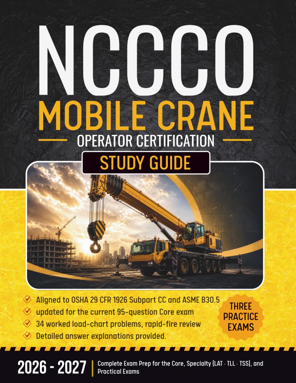 capítulo por capítulo baixar NCCCO Mobile Crane Operator Certification Study Guide: Complete Exam Prep for the Core, Specialty (LAT, TLL, TSS), and Practical Exams (Crane Operator Exam Prep)