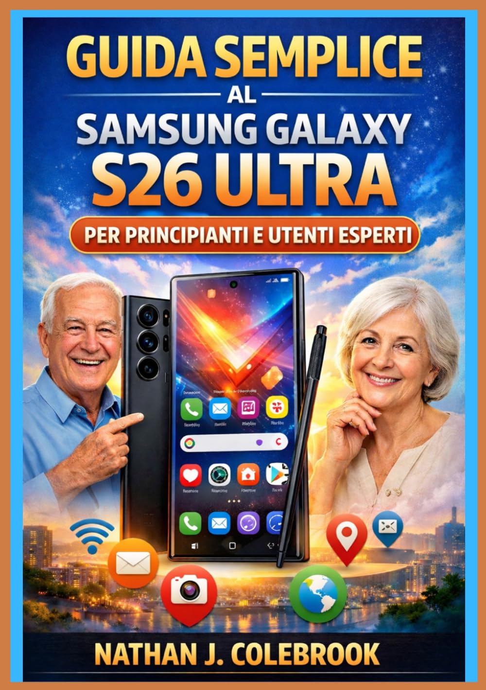 capítulo por capítulo baixar Guida semplice al Samsung Galaxy S26 Ultra per principianti e utenti esperti: Un manuale pratico e indipendente con istruzioni dettagliate per la... e le attività quotidiane. (Italian Edition)