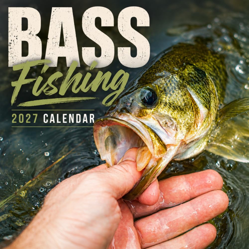 Bass Fishing Calendar 2027: Freshwater Fishing Scenes