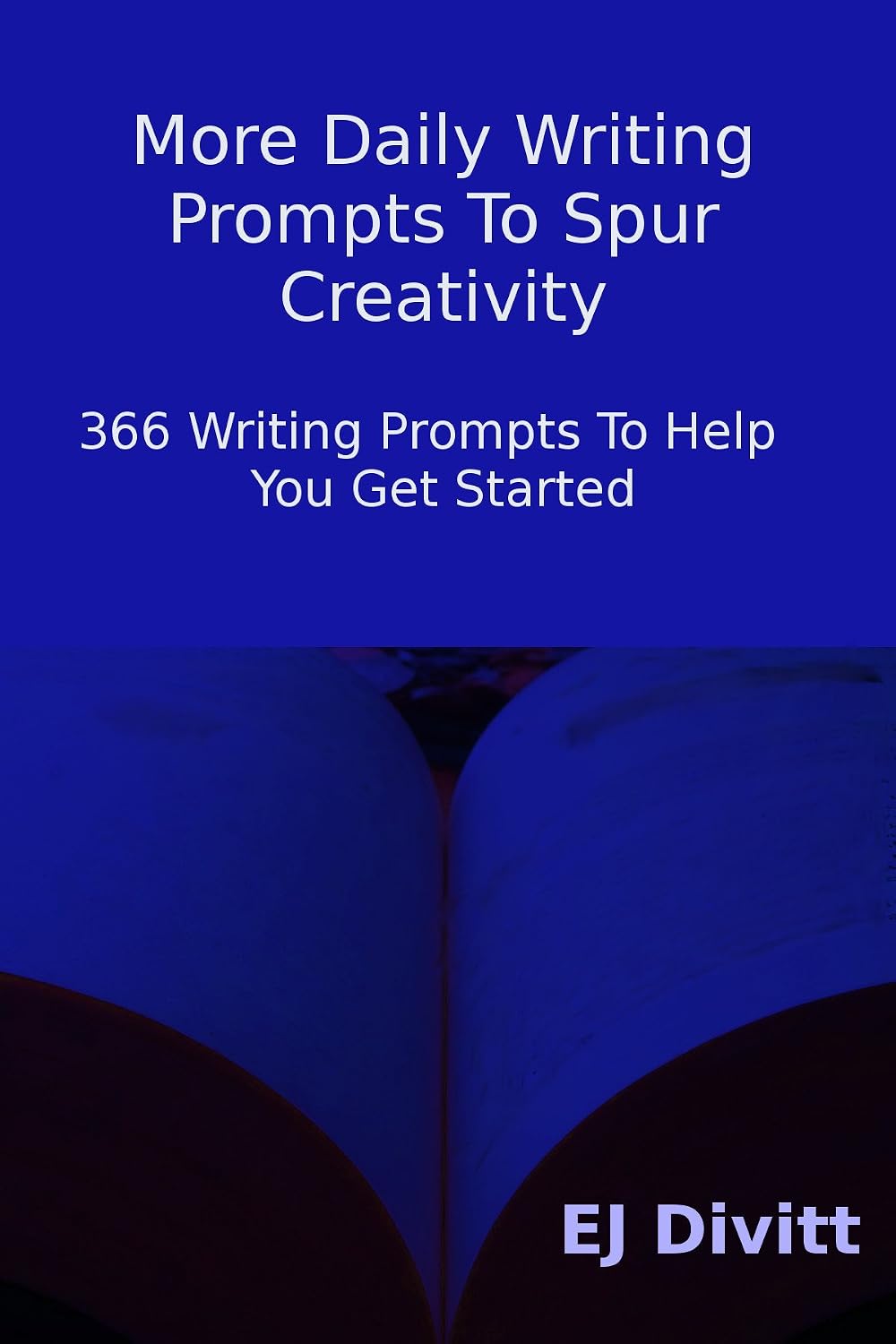More Daily Writing Prompts To Spur Creativity: 366 Writing Prompts To Help You Get Started (English Edition) baixar livro de graça