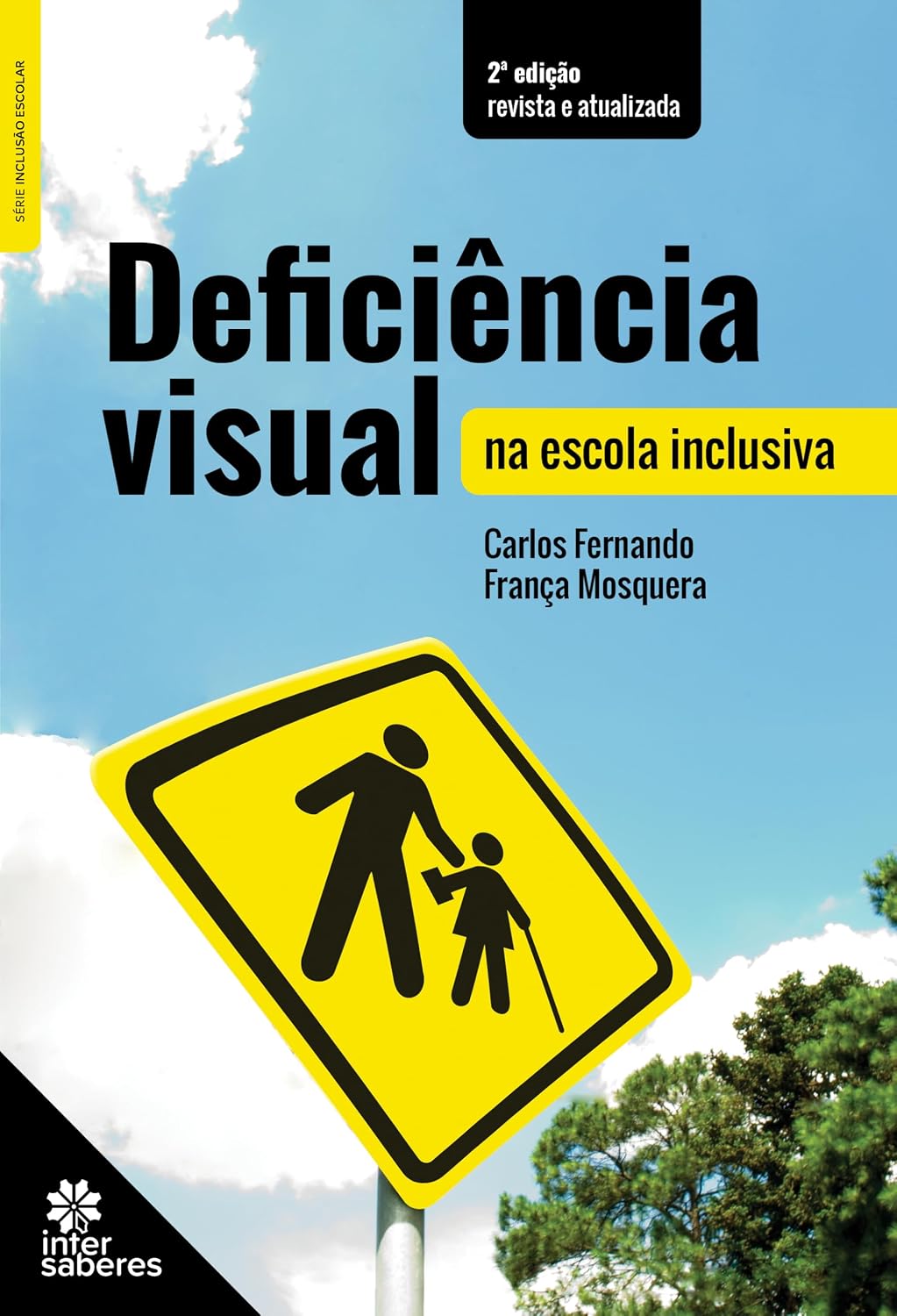 Deficiência visual na escola inclusiva baixar o livro de graça