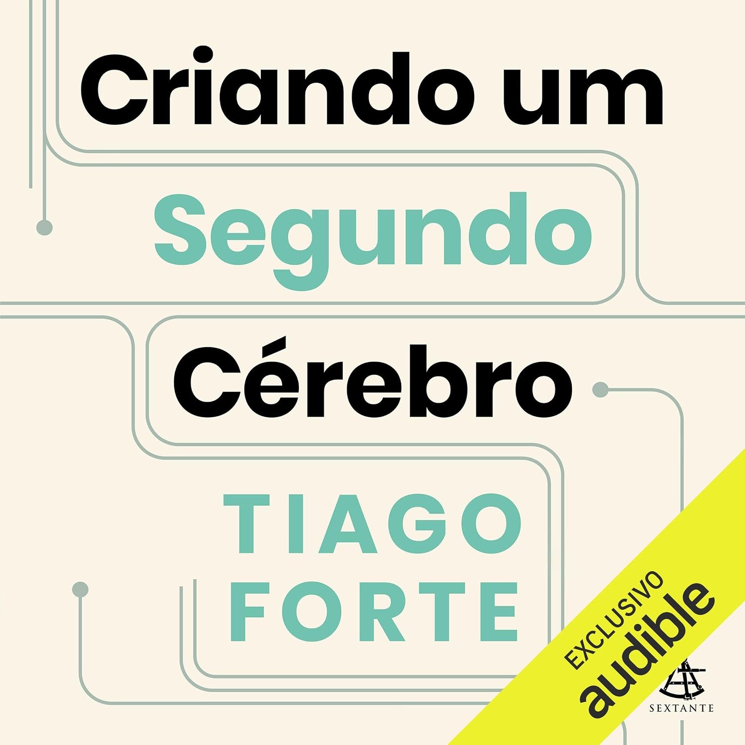 capítulo por capítulo baixar Criando um Segundo Cérebro: Um método comprovado para organizar sua vida digital e desbloquear seu potencial criativo